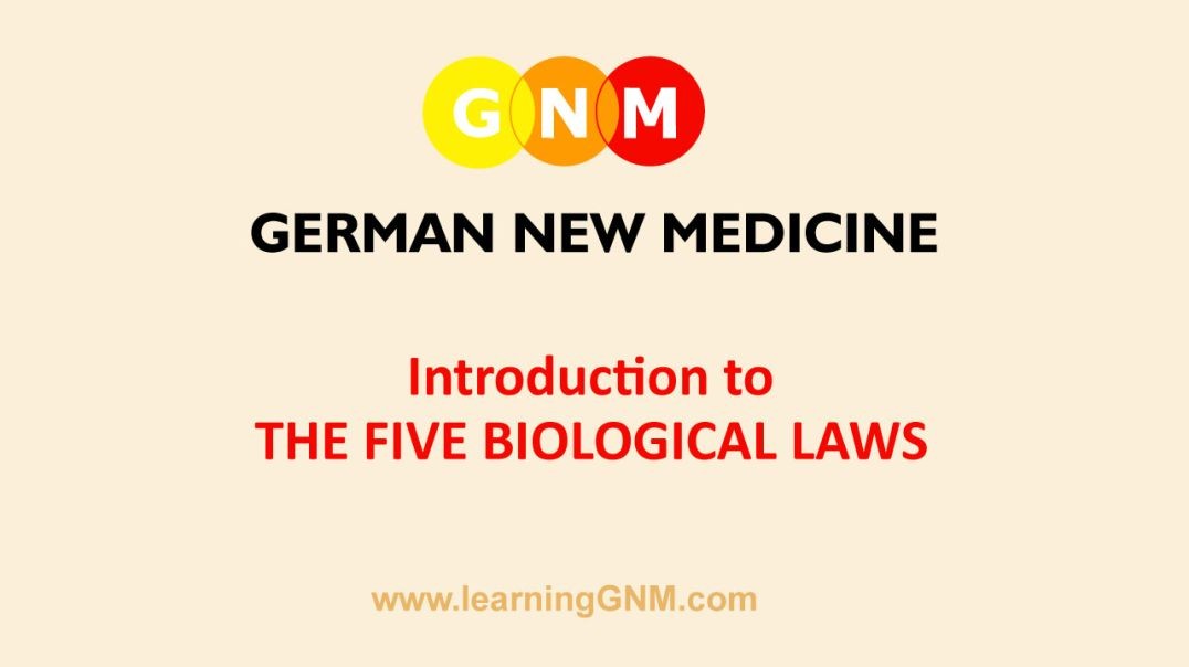 An Introduction to The Germany New Medicine (THE FIVE BIOLOGICAL LAWS)
