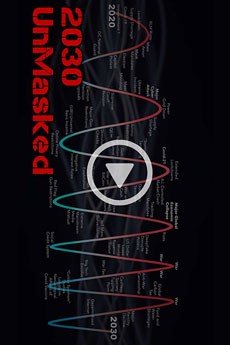 2030 UnMasked Documentary