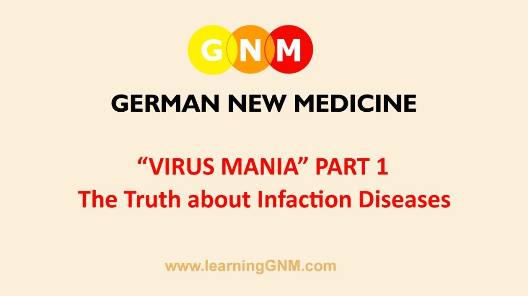 Virus Mania - The Truth about Infectious Diseases - Part 1