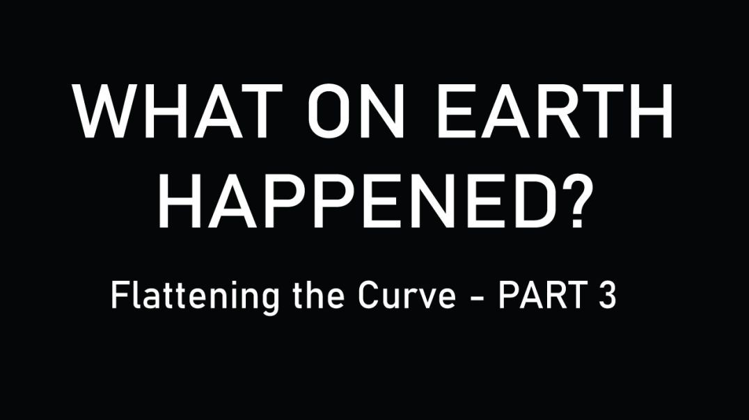What on Earth Happened - Part Three