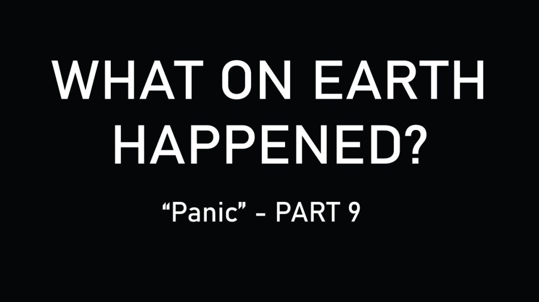 What on Earth Happened - Part Nine