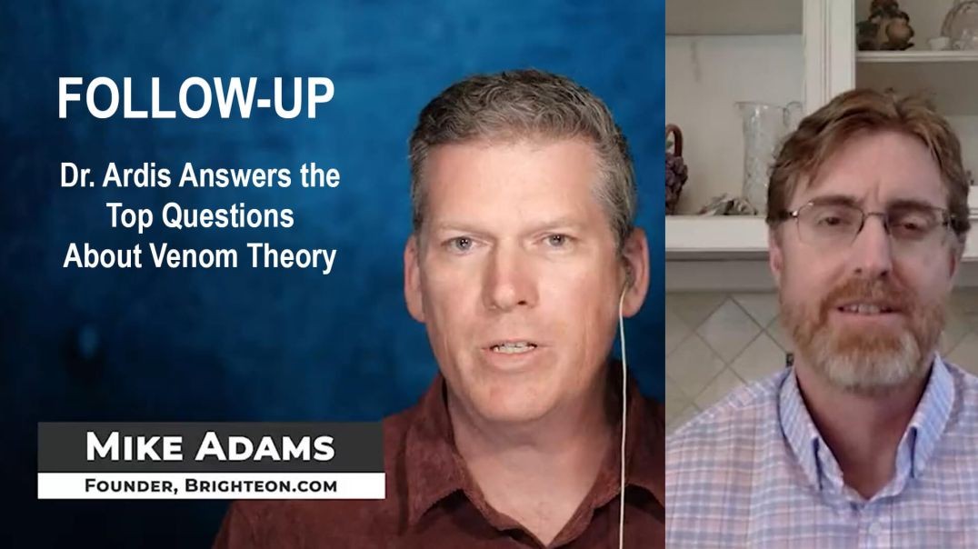 FOLLOW-UP: Dr. Ardis answers the top questions about "venom theory"
