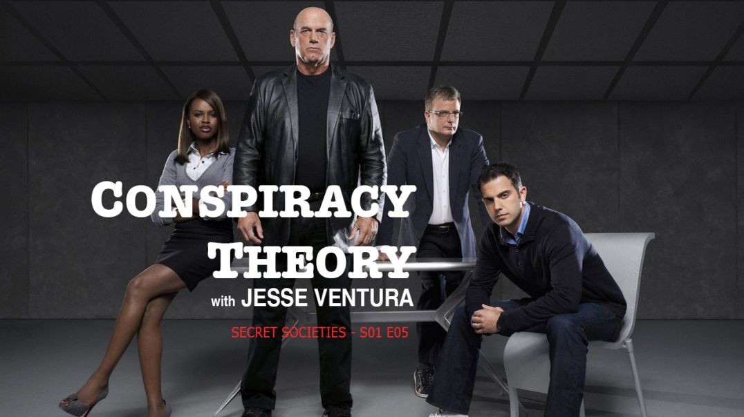 Conspiracy Theory With Jesse Ventura S1 E05 - Secret Societies