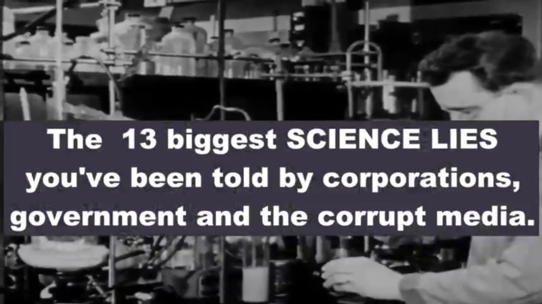13 of the biggest science lies you have been told all of your life
