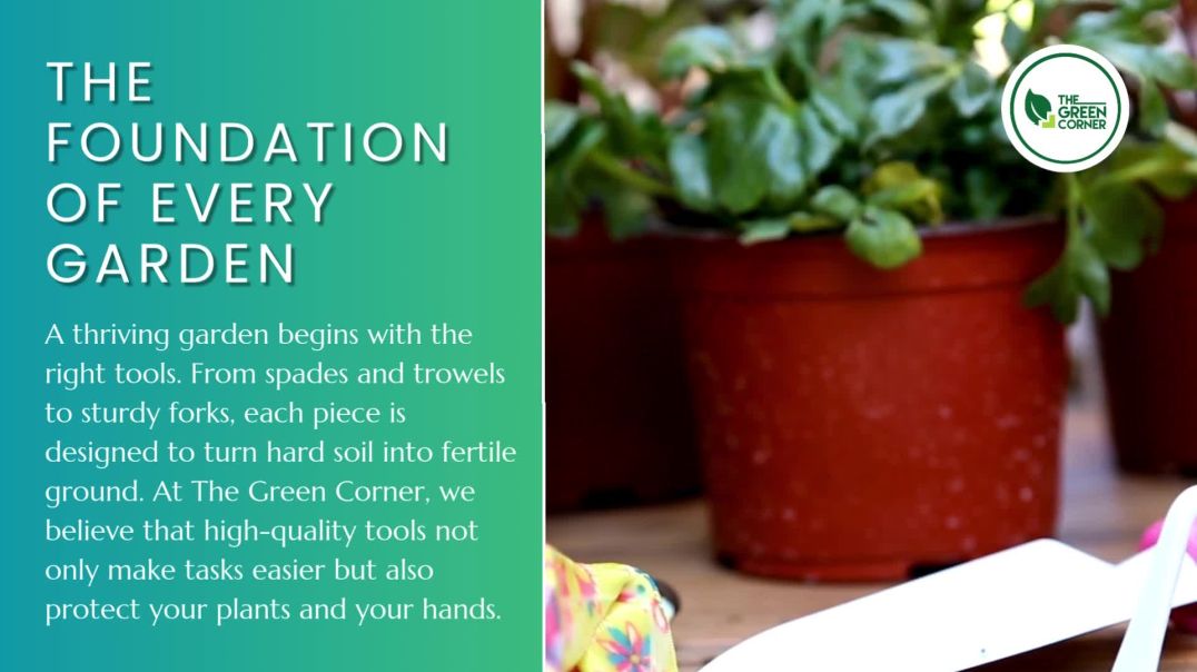 High-Quality Gardening Tools for Your Lush Garden - The Green Corner