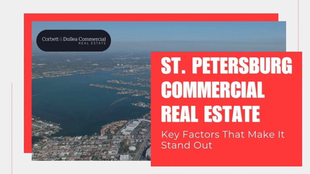 Top Rated Commercial Real Estate in St. Petersburg, FL - Corbett & Dullea Real Estate