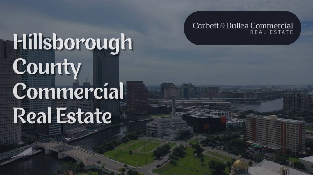 Leading Hillsborough County Commercial Property Listings - Corbett & Dullea Real Estate
