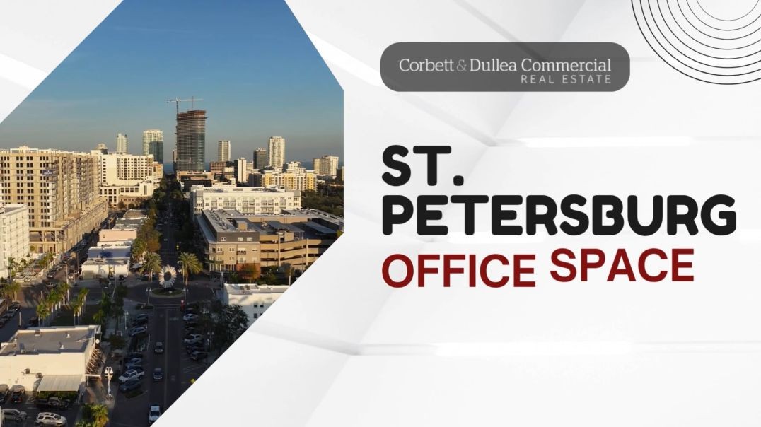 Find Premium St. Petersburg Office Space for Rent - Corbett & Dullea Real Estate