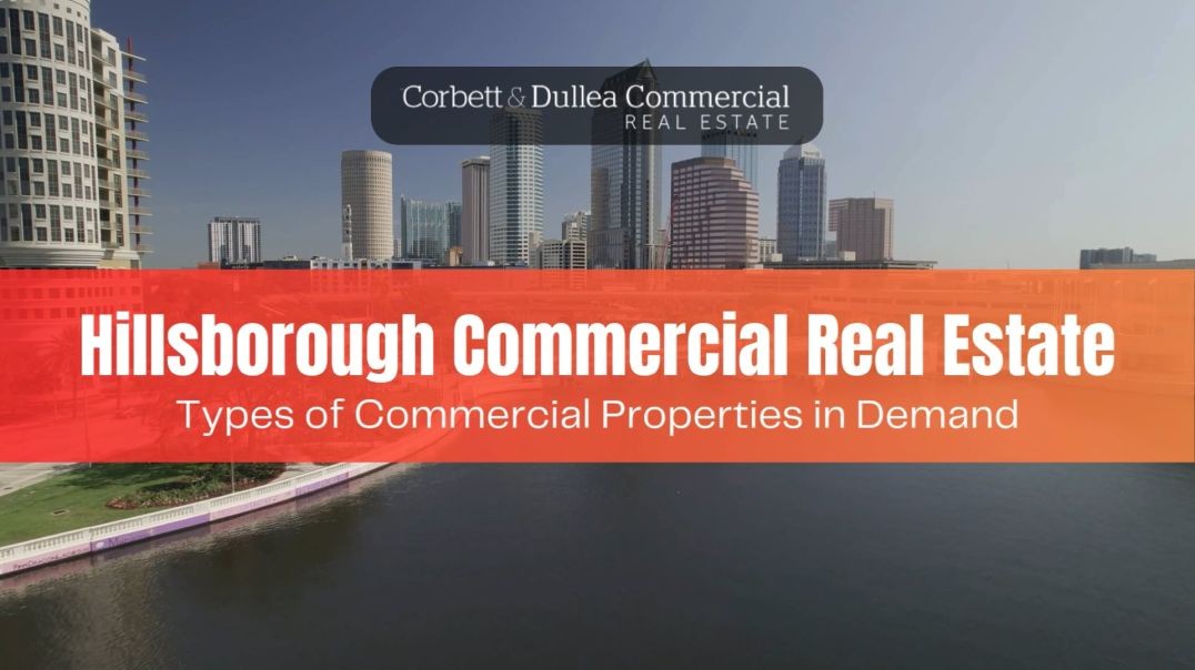 Premium Hillsborough County Commercial Real Estate for Lease - Corbett & Dullea Real Estate