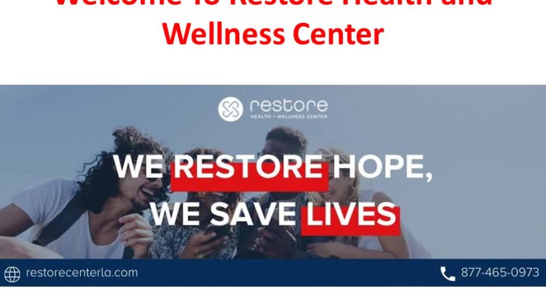 ⁣Restore Health and Wellness Center : #1 Drug Rehab Center in Canoga Park, CA