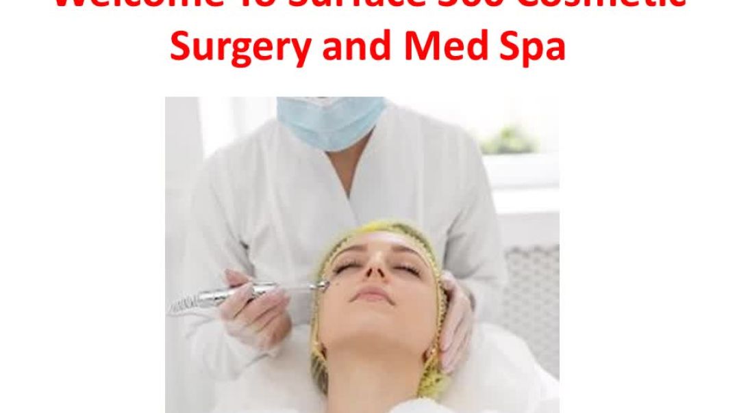 Surface 360 Cosmetic Surgery and Med Spa : #1 Cosmetic Surgery in Southlake, TX