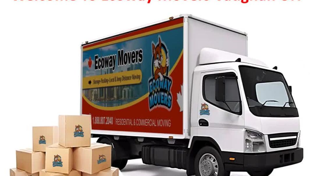 Ecoway Movers : #1 Movers in Vaughan, ON | 647–945–6708